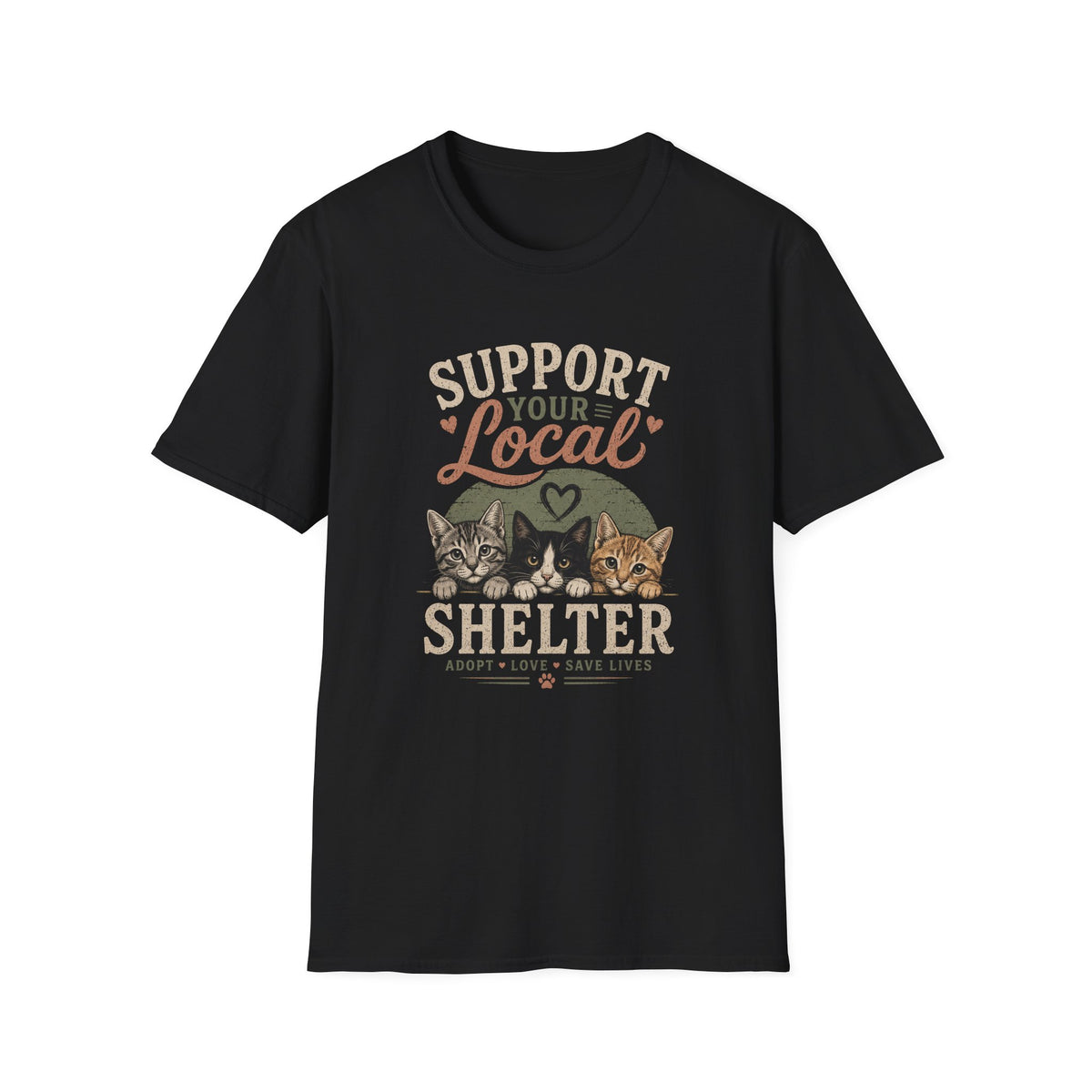 Support Your Local Shelter T-Shirt — Rescue Cats Adoption Fundraiser Tee
