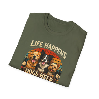 Life Happens Dogs Help T-Shirt — Vintage Rescue Dog Lover Tee