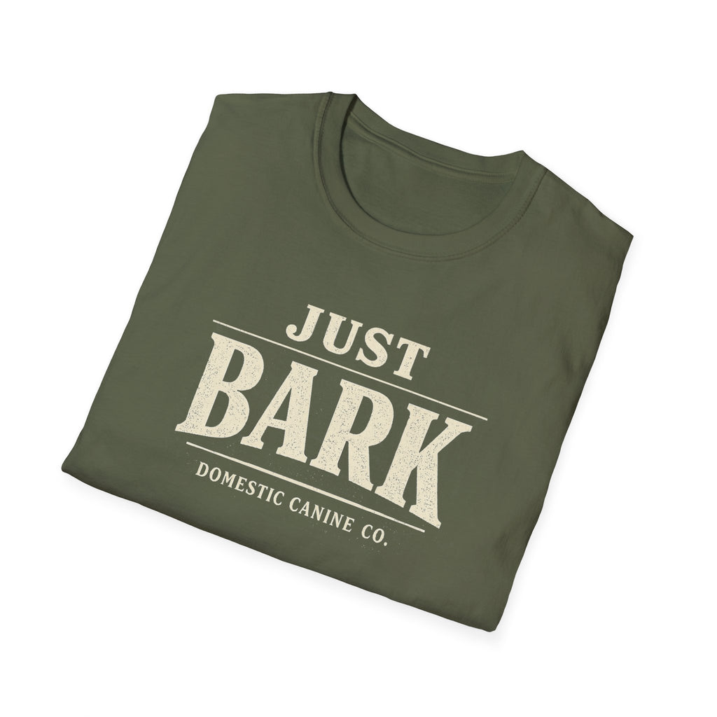 Just Bark T-Shirt — Retro Dog Lover Tee