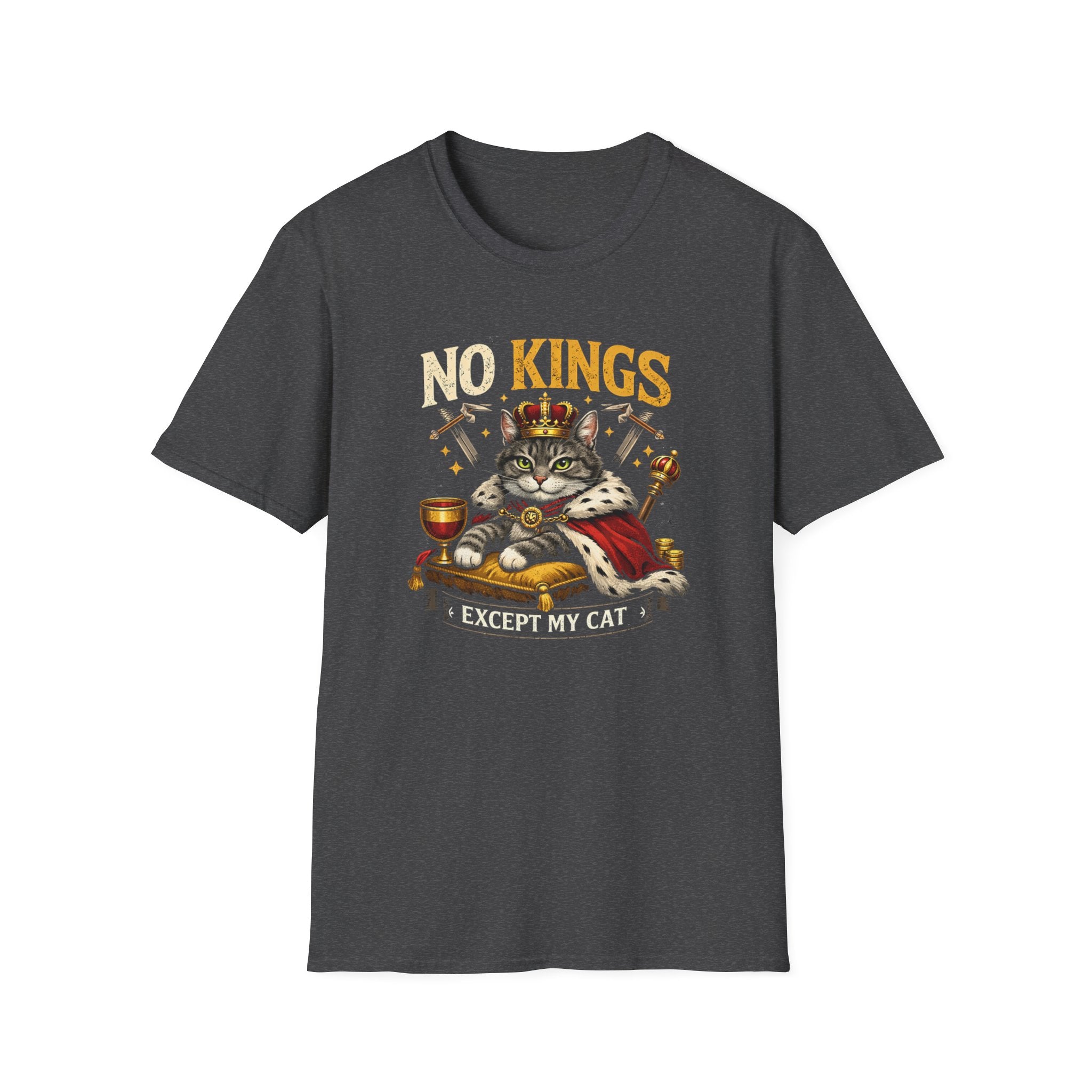 No Kings Except My Cat T-Shirt — Funny Cat Royalty Tee for Cat Lovers