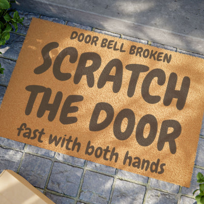 Doormat — "Door Bell Broken Scratch The Door Fast With Both Hands" Funny Welcome Mat for Cat Lovers