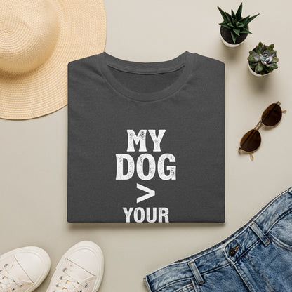 Dog Lover T-Shirt — "My Dog > Your Opinion" Funny Pet Lover Graphic Tee