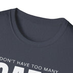 Cats Space T-Shirt — "I don't have too many cats, I just don't have enough space" Cat Lover Tee