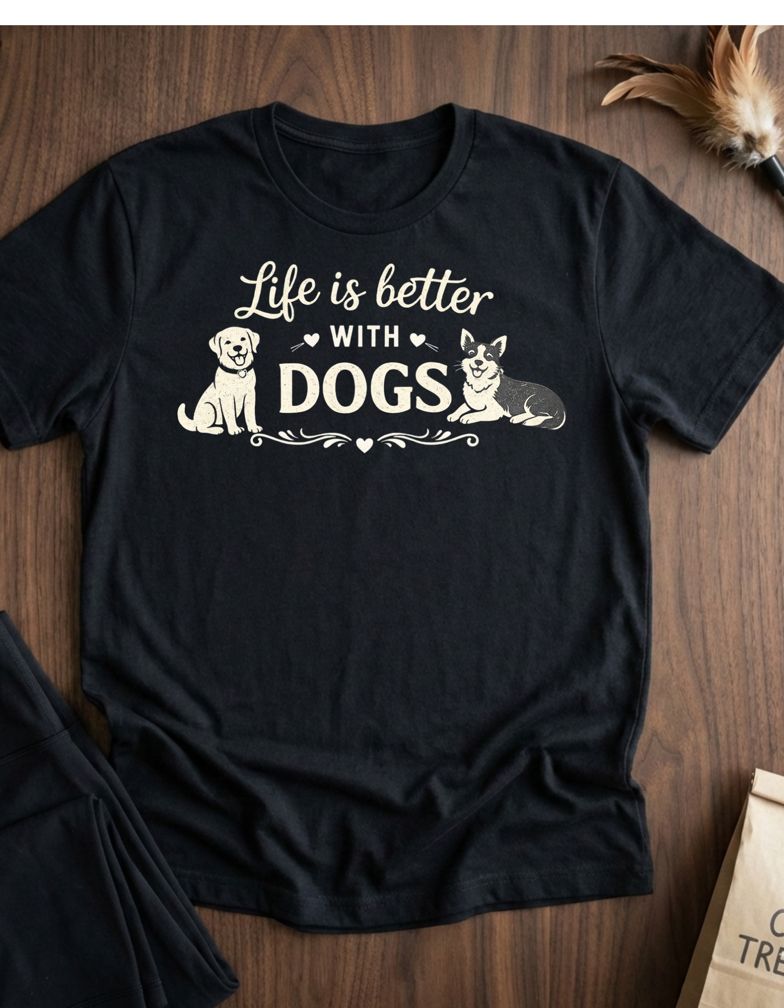 Life Is Better With Dogs T-Shirt — Dog Lover Tee
