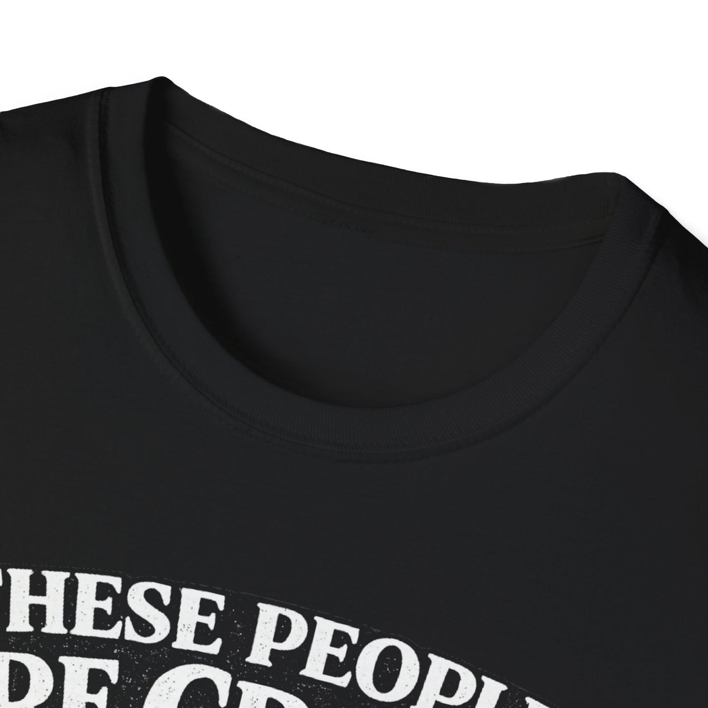 These People Are Crazy Cat T-Shirt — Funny Cat Lover Tee
