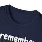 Funny Cat T-Shirt — "I Remember Your Cat's Name (But Forgot Yours)"
