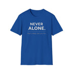 Never Alone Cat T-Shirt — "Never Alone. that's what cats are for."