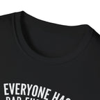 Everyone Has Bad Fur Days T-Shirt – Cute Fluffy Dog Graphic Tee