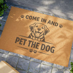 Doormat — "Come In and Pet the Dog" Funny Welcome Mat for Dog Lovers