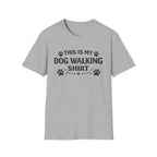Dog Walking T-Shirt — "This Is My Dog Walking Shirt" Paw Print Tee