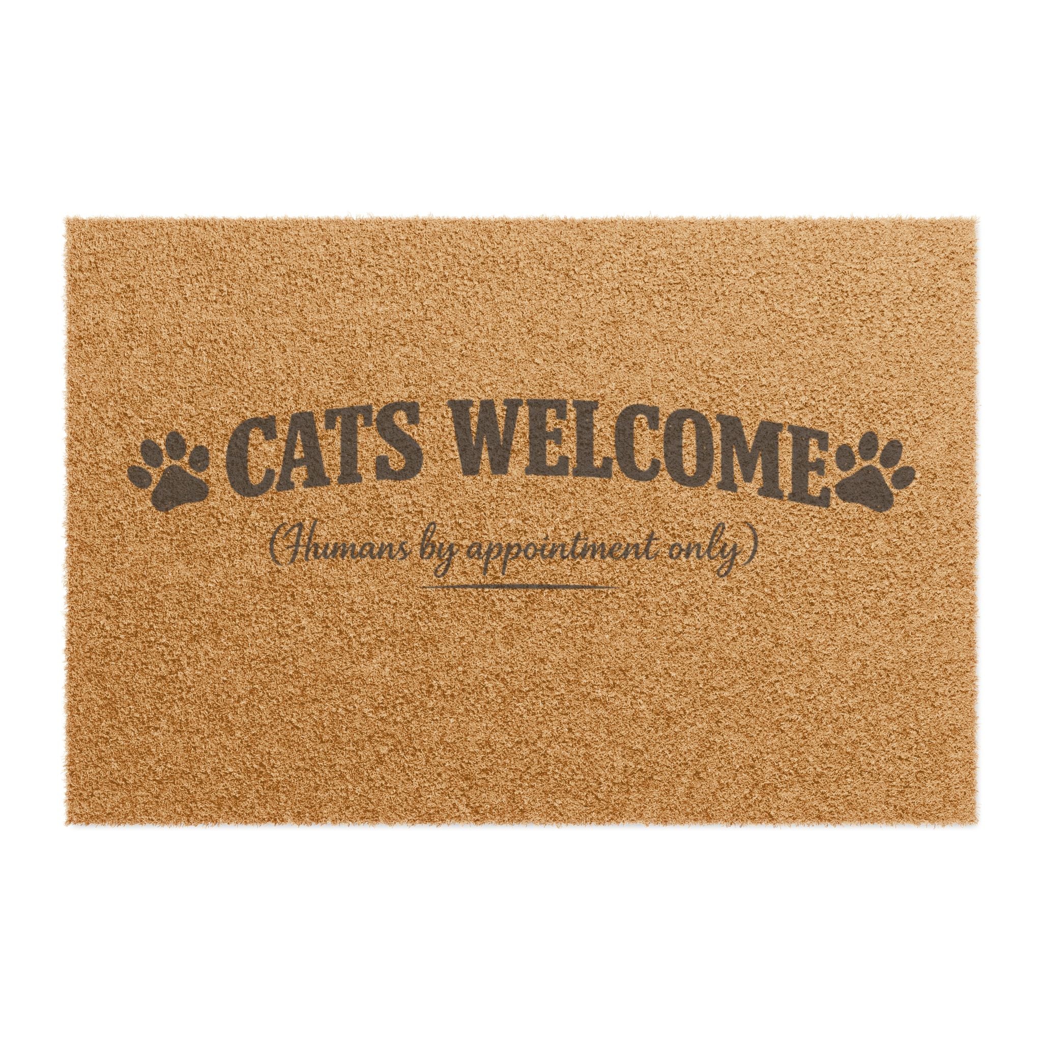 Cats Welcome Doormat — "Humans by Appointment Only" Funny Cat Lover Welcome Mat
