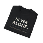 Never Alone Cat T-Shirt — "Never Alone. that's what cats are for."
