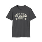 This Is My Dog Walking Shirt Paw Print Tee — Dog Walking T-Shirt