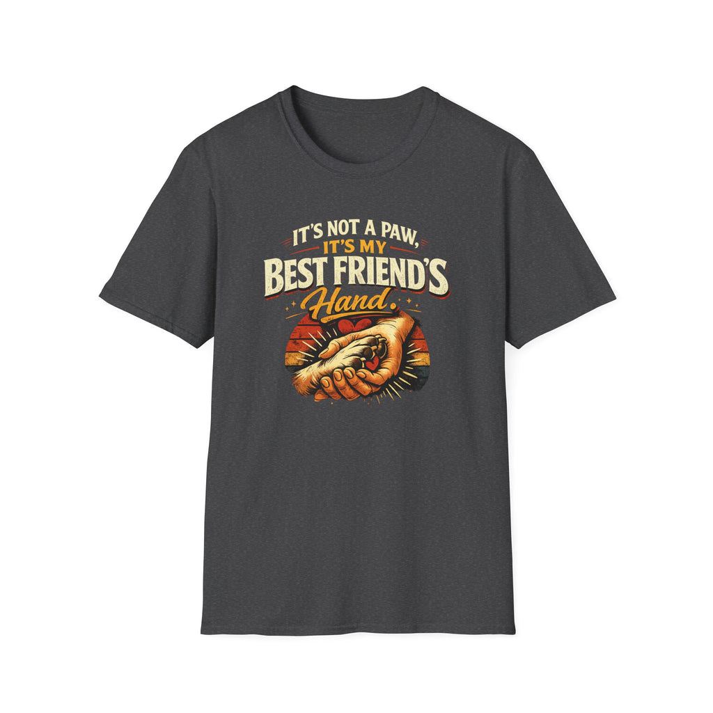 Dog Lover T‑Shirt — "It's Not a Paw, It's My Best Friend's Hand" Rescue Pet Tee