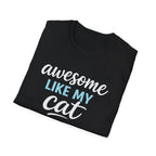 Camiseta para amantes de los gatos: "Genial como mi gato"