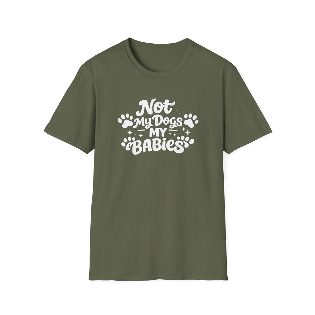 Dog Mom T-Shirt — "Not My Dogs, My Babies" Paw Print Tee