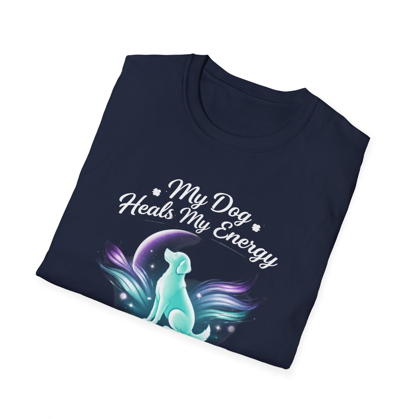 My Dog Heals My Energy T-Shirt — Spiritual Dog Lover Tee