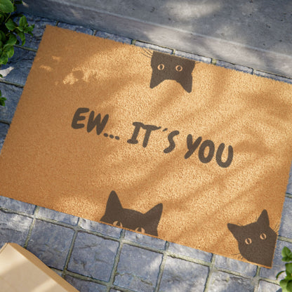 Felpudo — "Ew, eres tú" Felpudo de bienvenida con un gato divertido