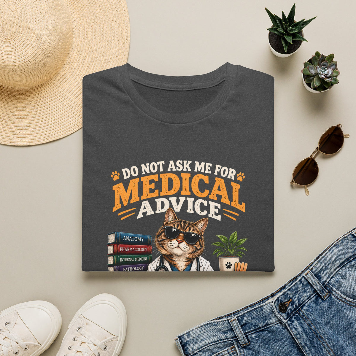 Cat Doctor T-Shirt — "Do Not Ask Me for Medical Advice, You Will End Up With a New Cat" Funny Vet Cat Tee
