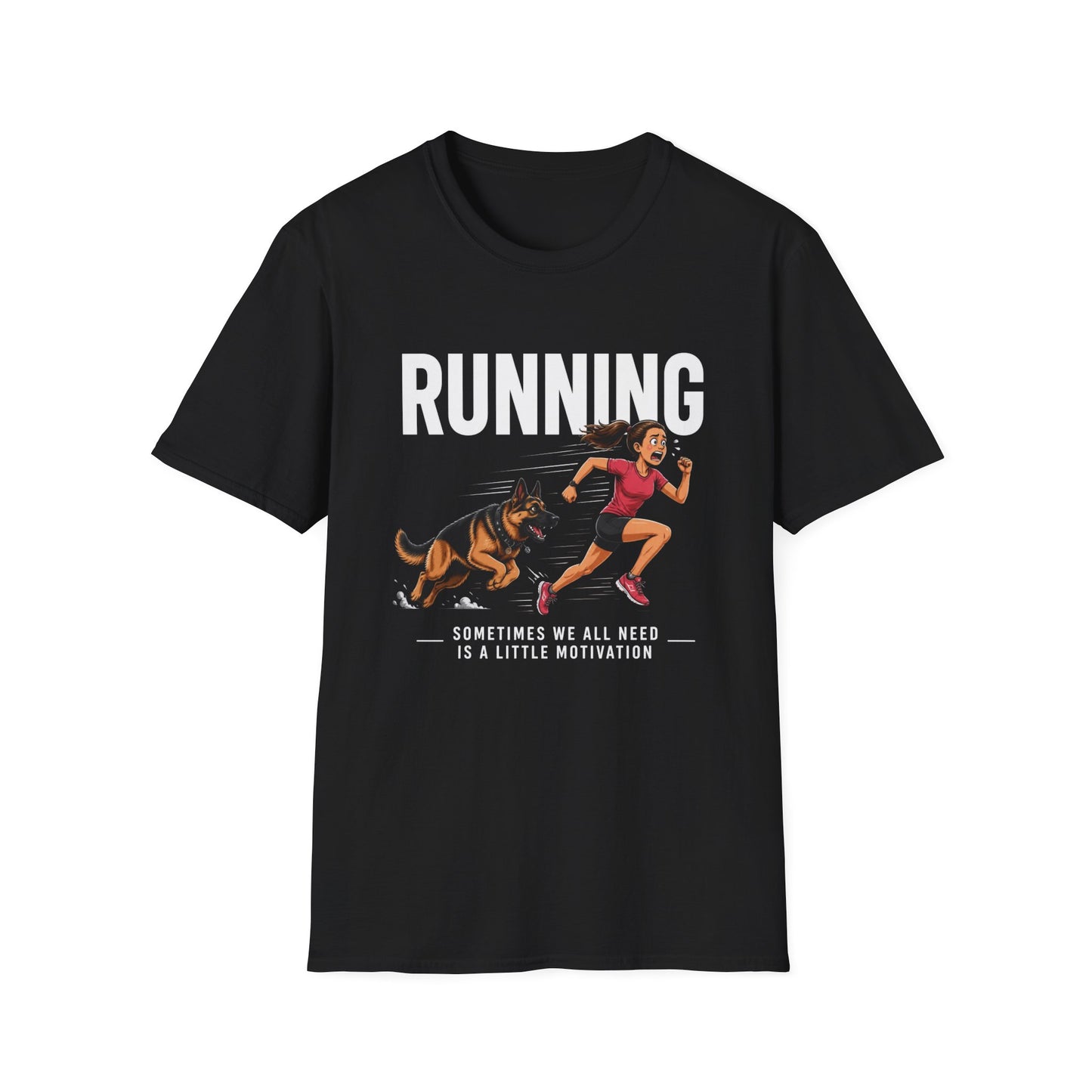 Running T-Shirt — "Sometimes We All Need a Little Motivation" Graphic Tee