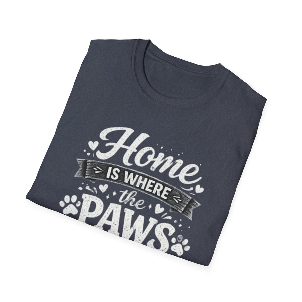 Home Is Where The Paws Are T-Shirt
