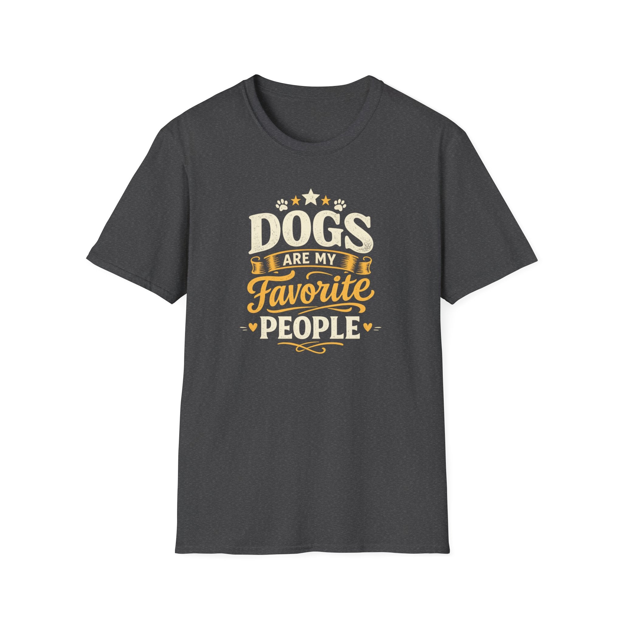 Dogs Are My Favorite People T-Shirt — Funny Dog Lover Tee