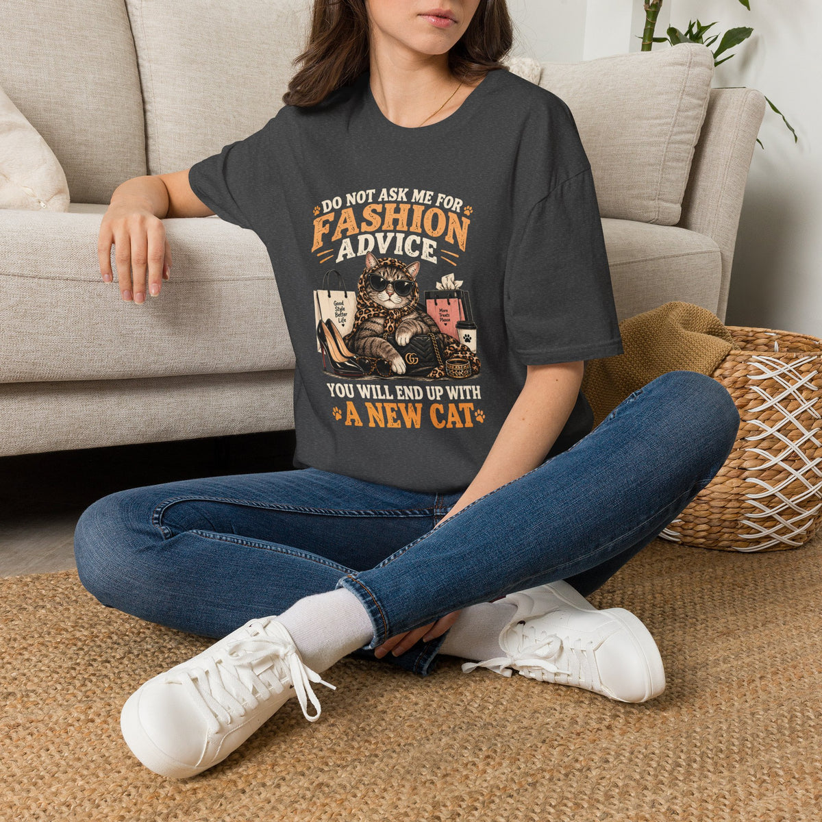 Cat Fashion Tee - "Do Not Ask Me For Fashion Advice" Graphic T-Shirt
