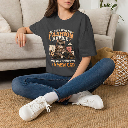 Cat Fashion Tee - "Do Not Ask Me For Fashion Advice" Graphic T-Shirt