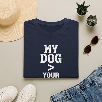 Dog Lover T-Shirt — "My Dog > Your Opinion" Funny Pet Lover Graphic Tee