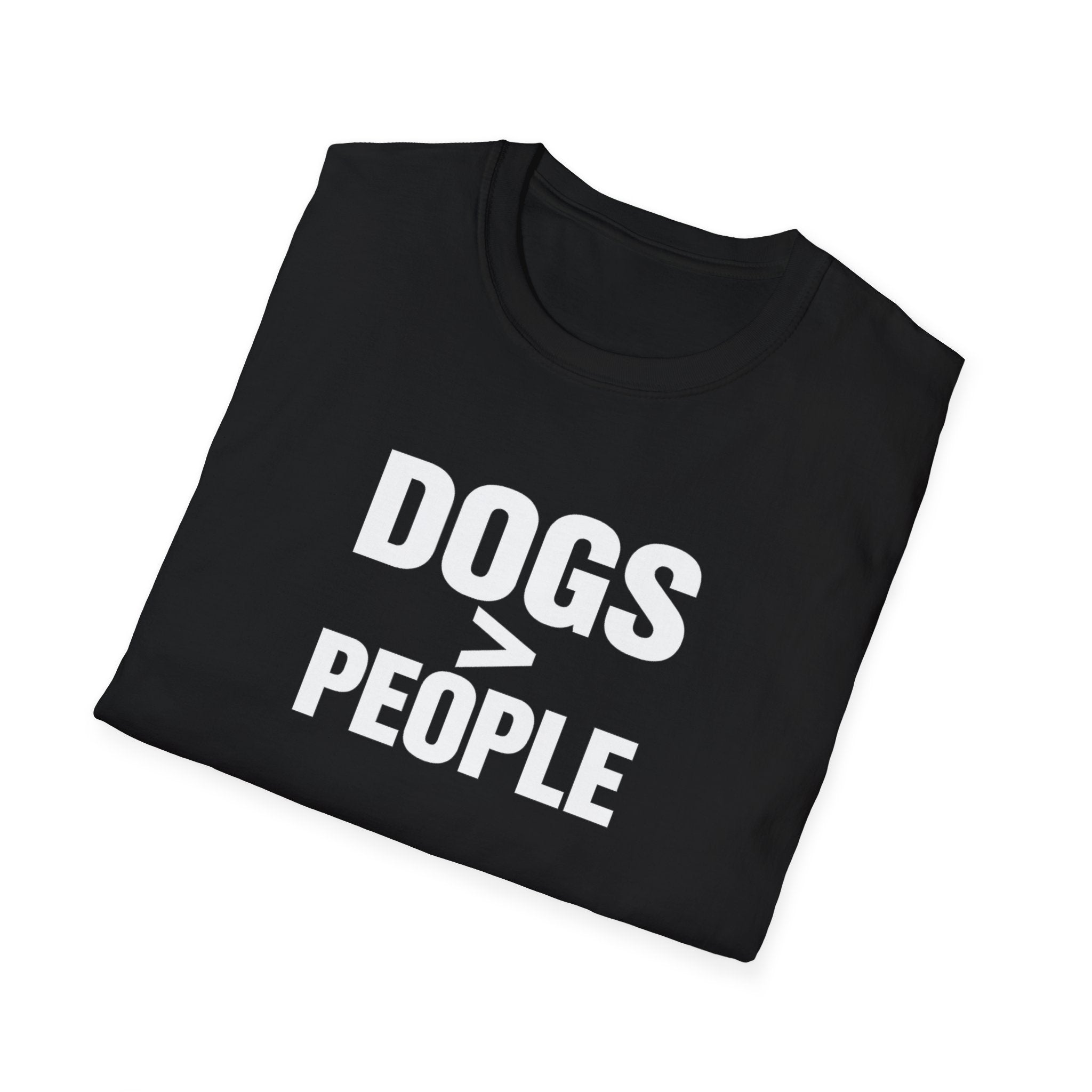 Dogs > People T-Shirt — Funny Dog Lover Tee
