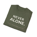 T-Shirt — "Never Alone" Dog Lover Tee
