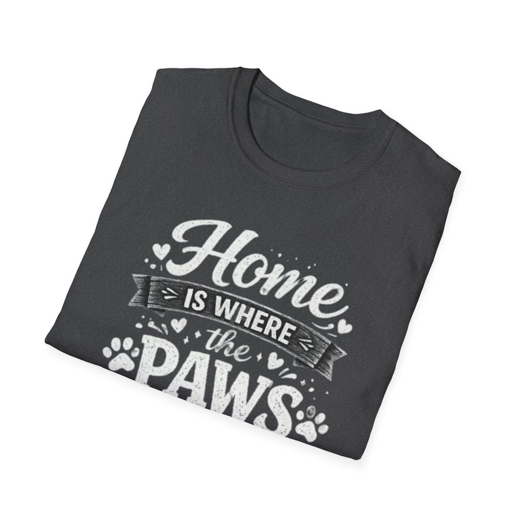 Home Is Where The Paws Are T-Shirt