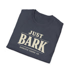 Just Bark T-Shirt — Retro Dog Lover Tee