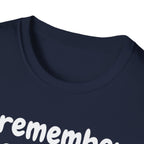 Funny Dog Lover T-Shirt – "I remember your dog's name (but forget yours)"