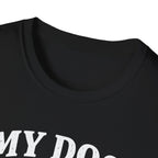 Dog Lover T-Shirt — "My Dog Understands Me Better Than People" Graphic Tee