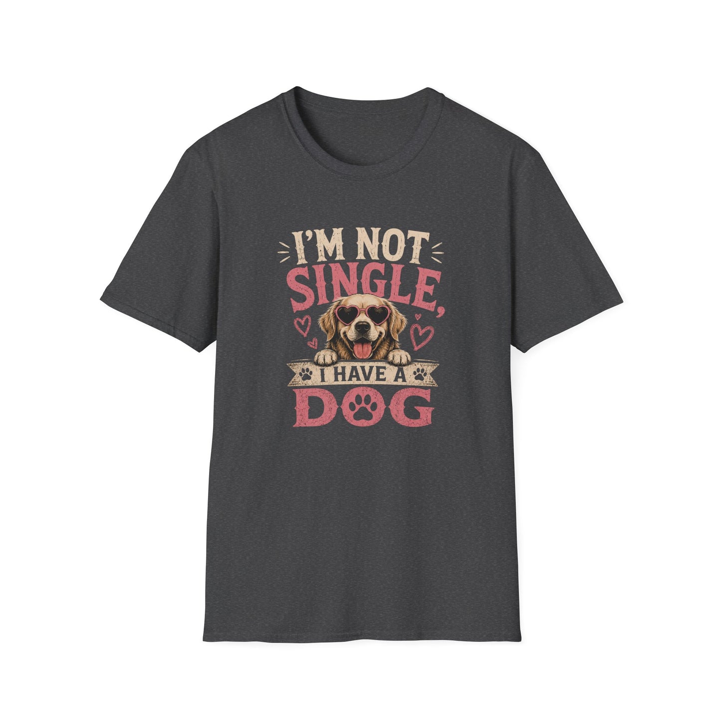 Dog Lover T-Shirt — "I'm Not Single, I Have a Dog" Cute Puppy Valentine Tee