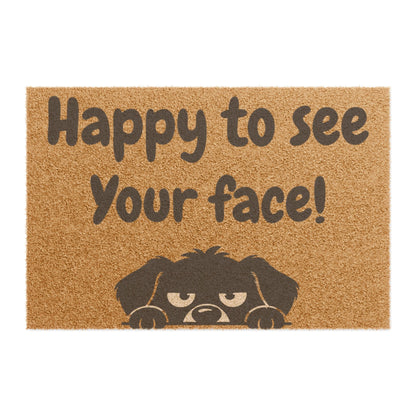 Doormat — "Happy to See Your Face" Funny Welcome Mat with Peeking Dog