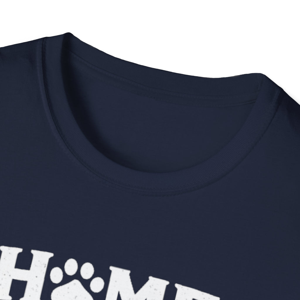 Home Is Where My Dog Is T-Shirt