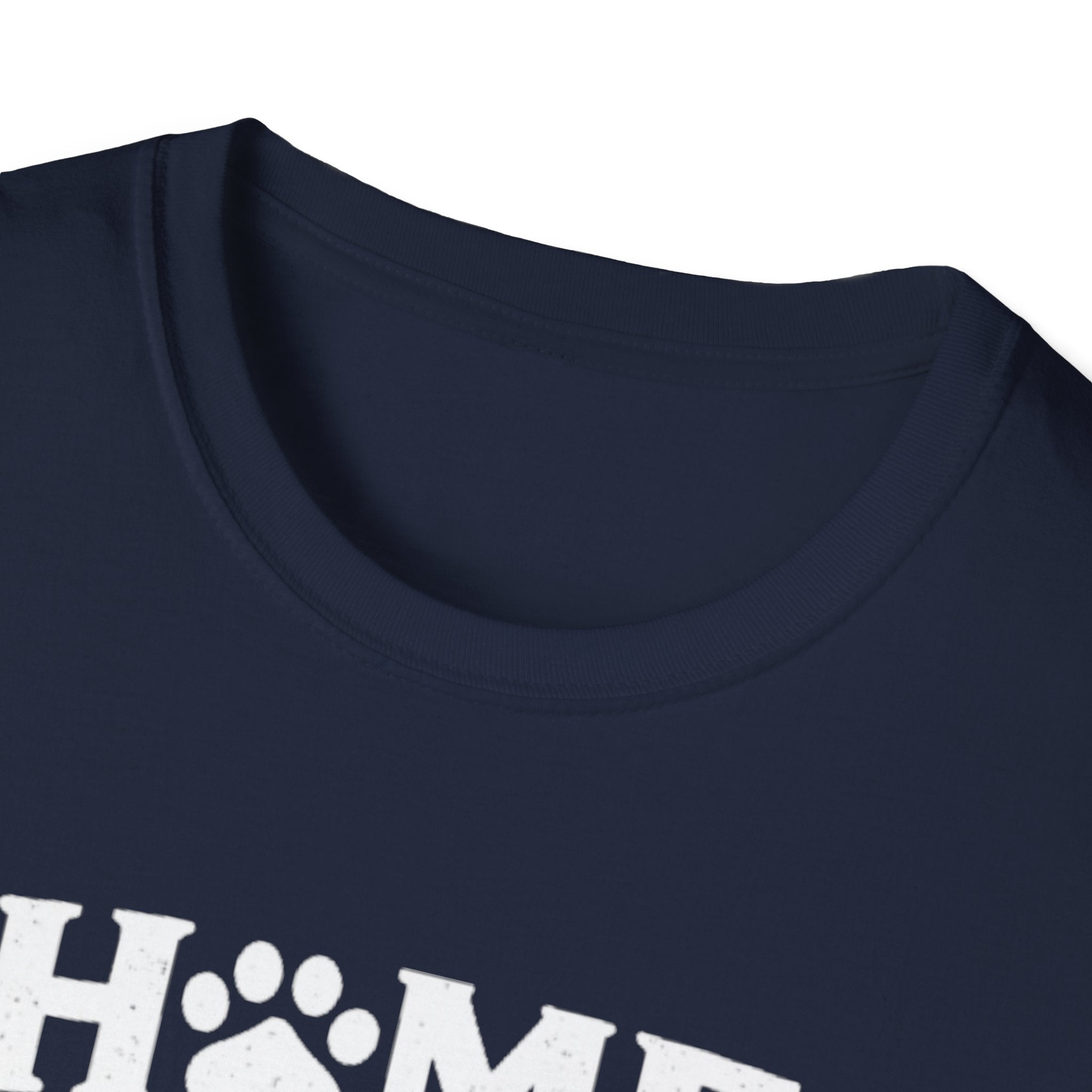 Home Is Where My Dog Is T-Shirt