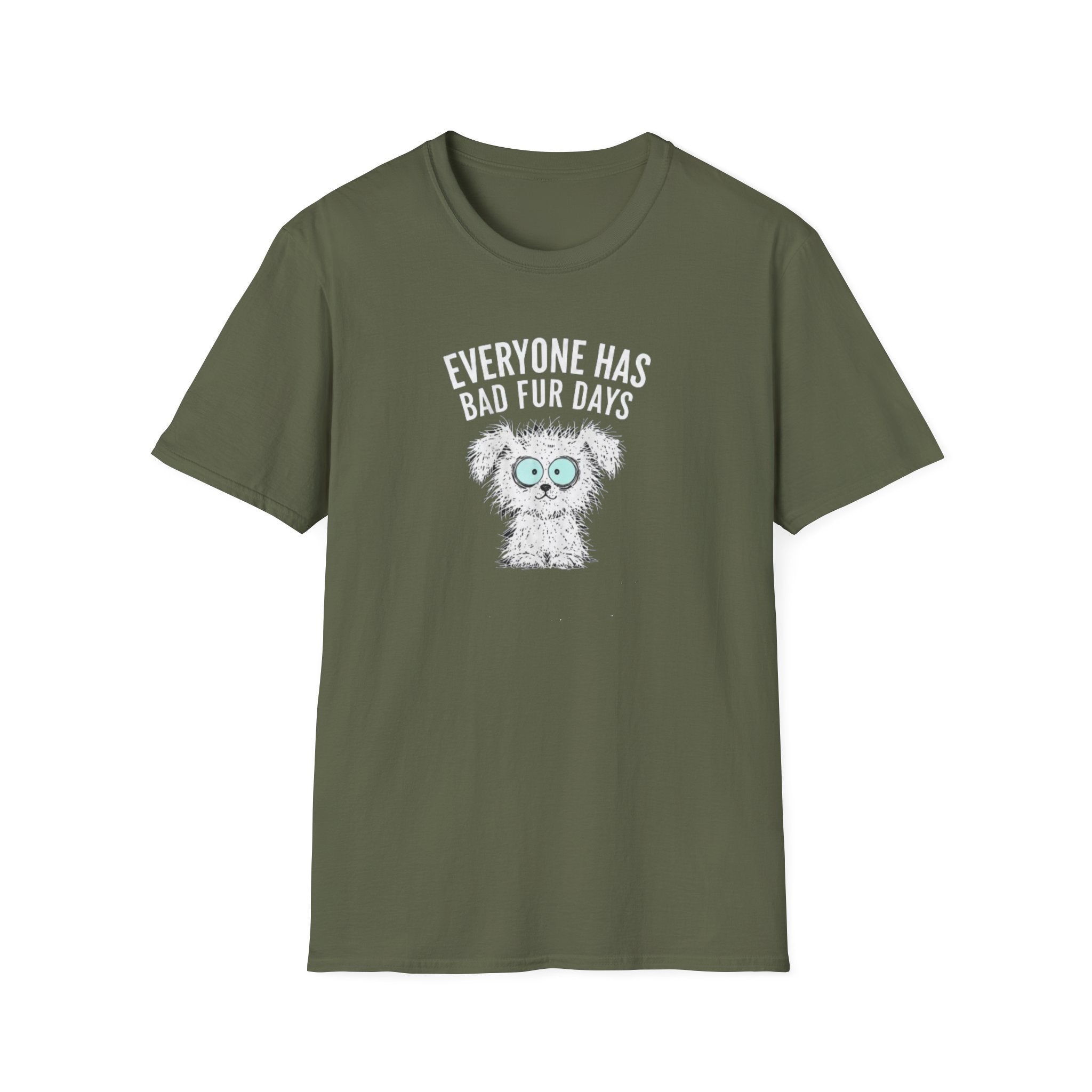 Everyone Has Bad Fur Days T-Shirt – Cute Fluffy Dog Graphic Tee