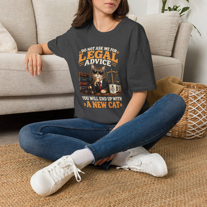 Cat Lawyer T-Shirt – "Do Not Ask Me For Legal Advice, You Will End Up With A New Cat"