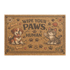 Doormat - "Wipe Your Paws Human" Pet Welcome Mat