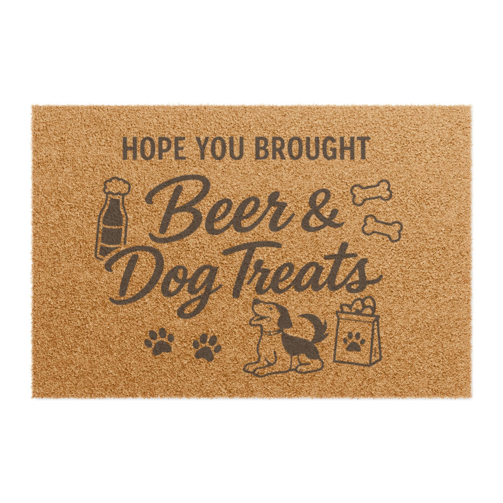 Doormat — "Hope You Brought Beer & Dog Treats" Funny Welcome Mat