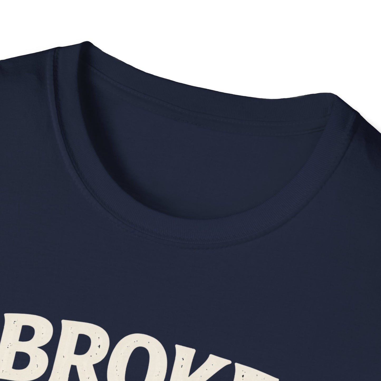 Broke, Blame My Dog T-Shirt — Funny Dog Lover Tee