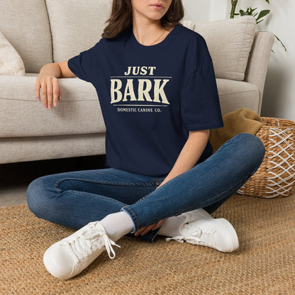 Just Bark T-Shirt — Retro Dog Lover Tee