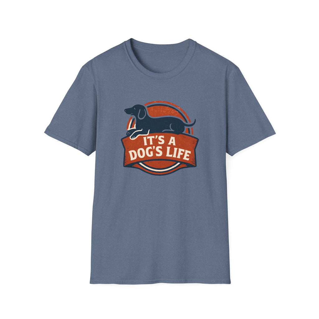 It's a Dog's Life T-Shirt