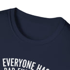 Everyone Has Bad Fur Days T-Shirt – Cute Fluffy Dog Graphic Tee