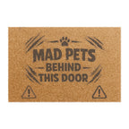 Doormat - "Mad Pets Behind This Door" Funny Pet Warning Coir Welcome Mat