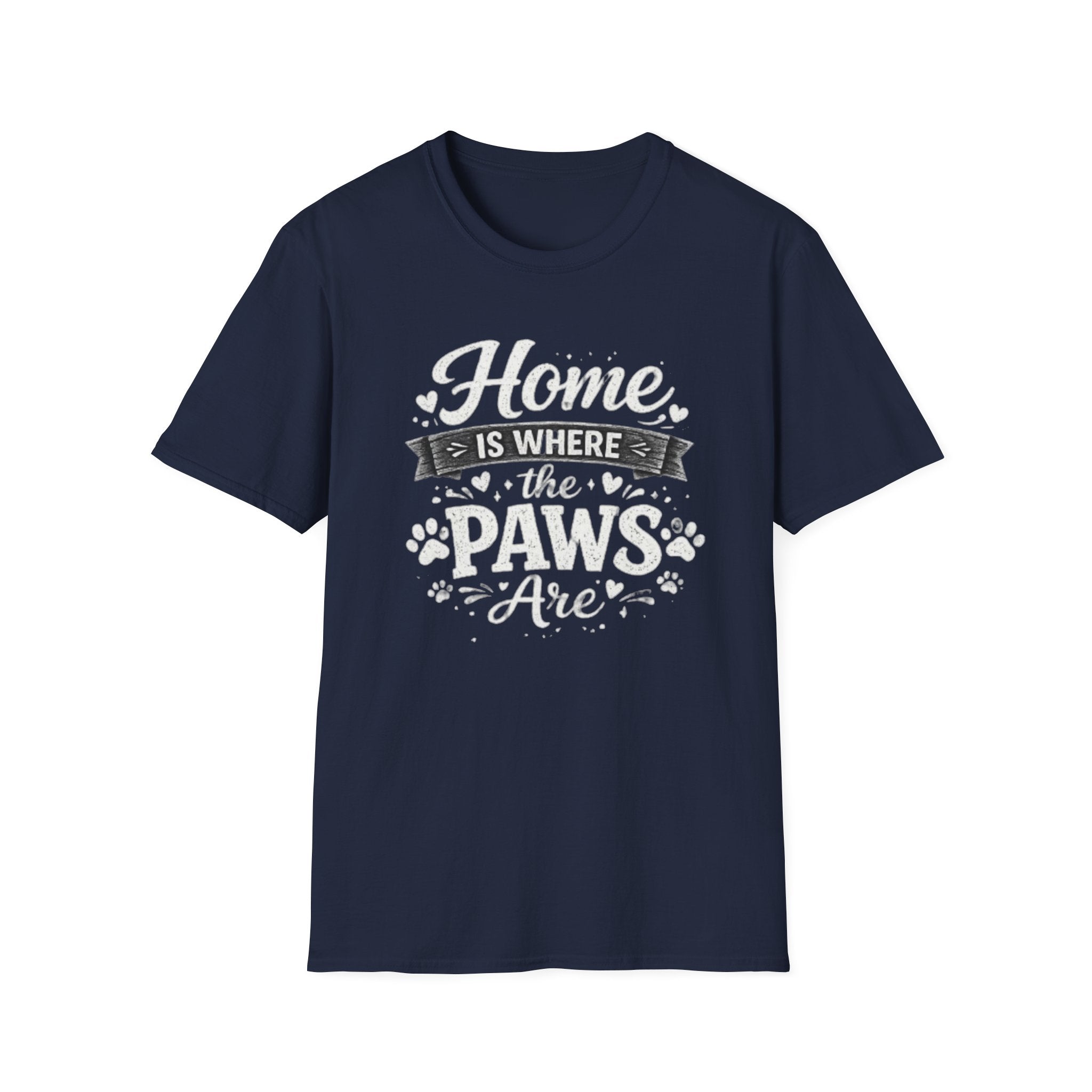 Home Is Where The Paws Are T-Shirt