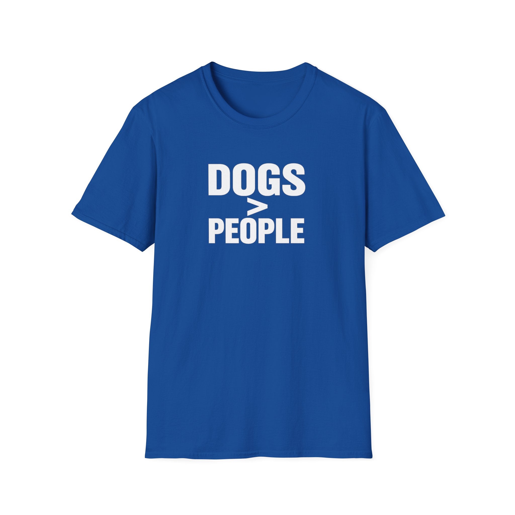 Dogs > People T-Shirt — Funny Dog Lover Tee